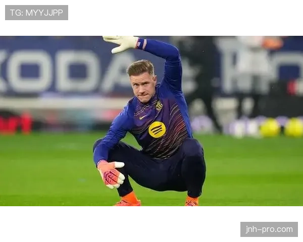 主导出球稳后防本赛季特尔施特根较上季更像组织门将